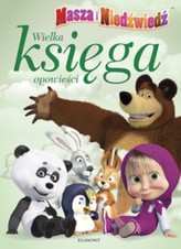 Wielka księga opowieści  Masza i Niedźwiedź