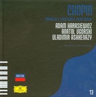 Chopin Polonezy 2, inne tańce, liryki ulotne Chopin Polonezy 2, inne tańce, liryki ulotne