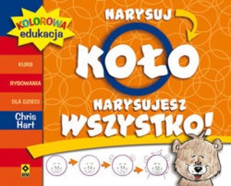 Narysuj koło. Narysujesz wszystko Narysuj koło. Narysujesz wszystko