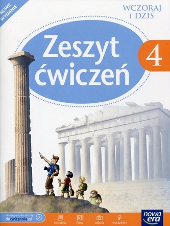 Wczoraj i dziś. Klasa 4 Szk.podst. Historia Ćwiczenia Wczoraj i dziś. Klasa 4 Szk.podst. Historia Ćwiczenia