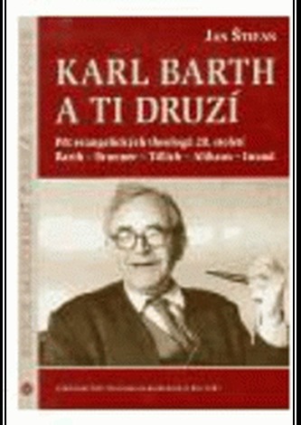 Karl Barth a ti druzí
