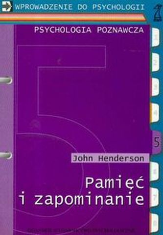 Pamięć i zapomniane Pamięć i zapomniane