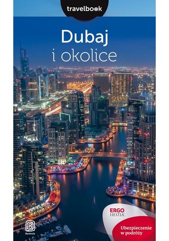 Dubaj i okolice Travelbook Dubaj i okolice Travelbook