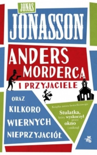 Anders morderca i przyjaciele