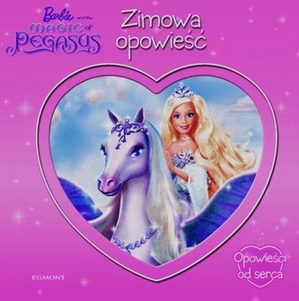 Barbie. Opowieści od serca. Zimowa opowieść