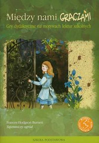 Między nami graczami Tajemniczy ogród