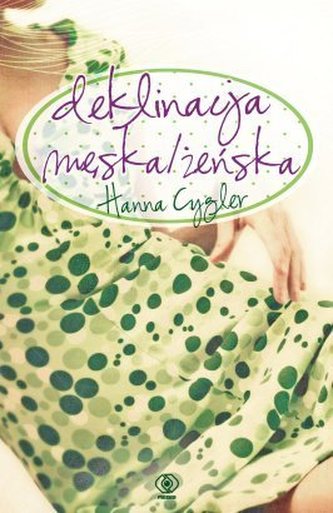 Deklinacja męska/żeńska Deklinacja męska/żeńska
