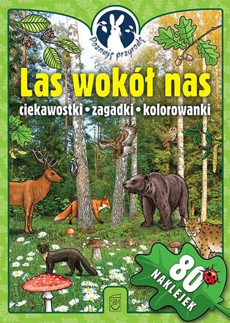Poznaję przyrodę. Las wokół nas