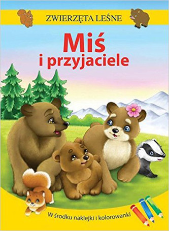 Zwierzęta leśne Miś i przyjaciele Zwierzęta leśne Miś i przyjaciele