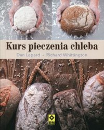 Kurs pieczenia chleba  Wydanie 2 Kurs pieczenia chleba  Wydanie 2