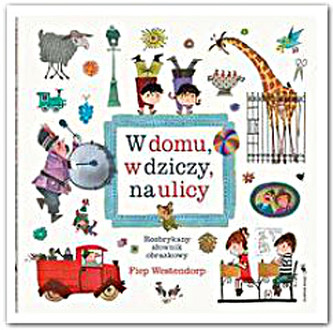 W domu, w dziczy, na ulicy