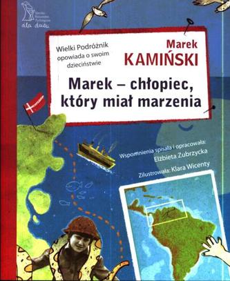 Marek - chłopiec, który miał marzenia