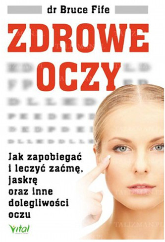 Zdrowe oczy Zdrowe oczy