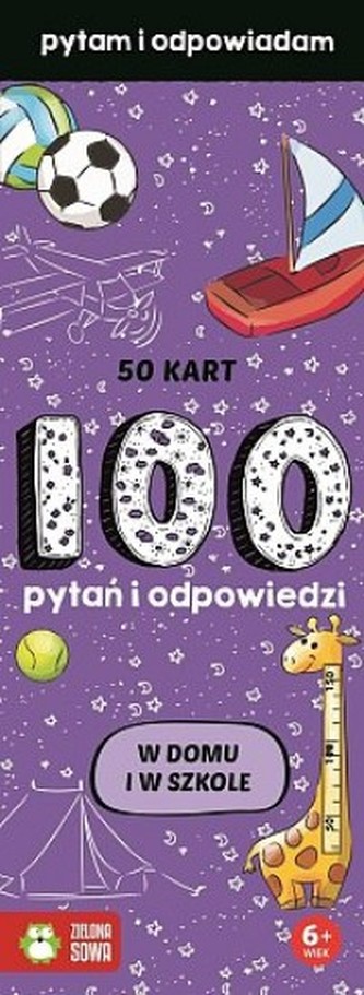 Pytam i odpowiadam. Fiszki W domu i w Szkole Pytam i odpowiadam. Fiszki W domu i w Szkole