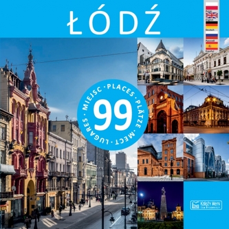 Łódź - 99 miejsc Łódź - 99 miejsc