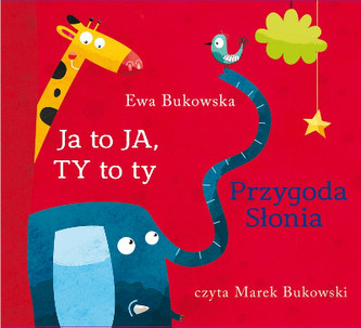 Ja to ja Ty to ty. Przygoda słonia.  Audiobook