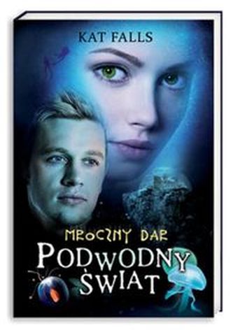 Podwodny świat Mroczny dar Podwodny świat Mroczny dar