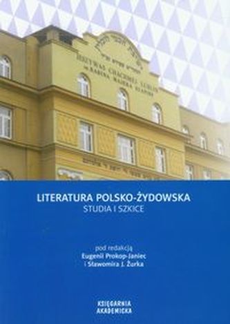 Literatura polsko-żydowska Studia i szkice