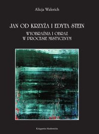 Jan od Krzyża i Edyta Stein