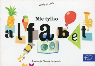 Odkrywam czytanie 1 Część 1 Nie tylko alfabet