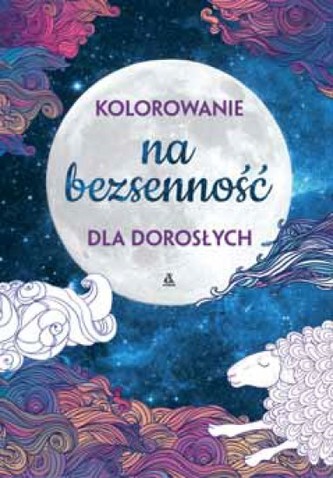 Kolorowanie na bezsenność dla dorosłych Kolorowanie na bezsenność dla dorosłych