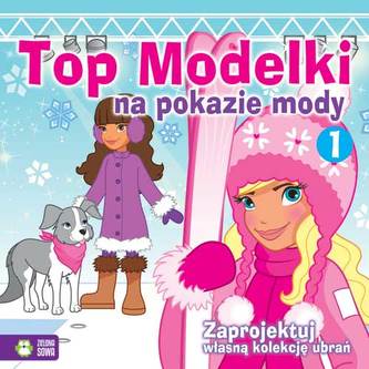 Top Modelki na pokazie mody 1. Zaprojektuj własną kolekcję ubrań