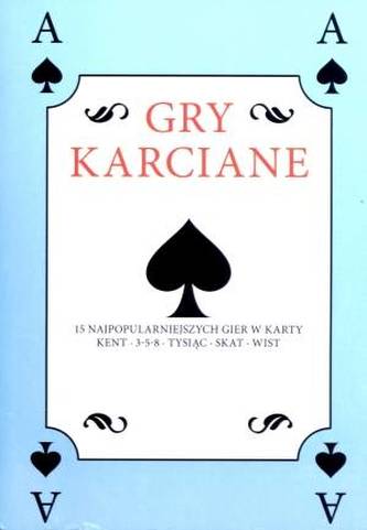 Gry karciane Książka z talią kart. 15 najpopularniejszych gier w karty