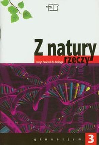 Z natury rzeczy 3 Zeszyt ćwiczeń