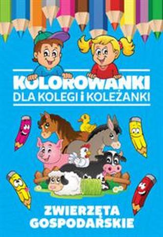 Kolorowanki dla kolegi i koleżanki. Zwierzęta gospodarskie
