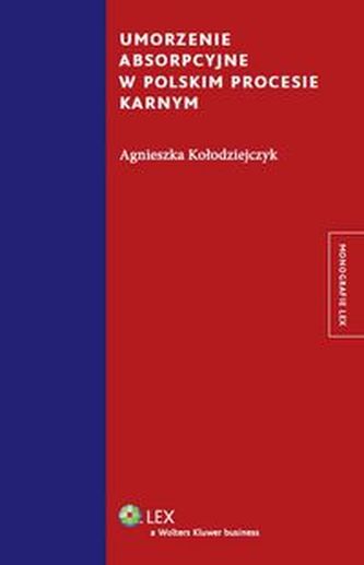 Umorzenie absorpcyjne w polskim procesie karnym