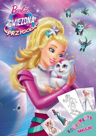 Barbie. Gwiezdna przygoda. Kolorowanka i naklejki