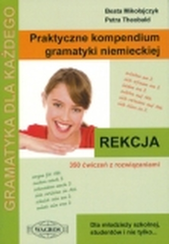 Praktyczne kompendium gramatyki niemieckiej Rekcja