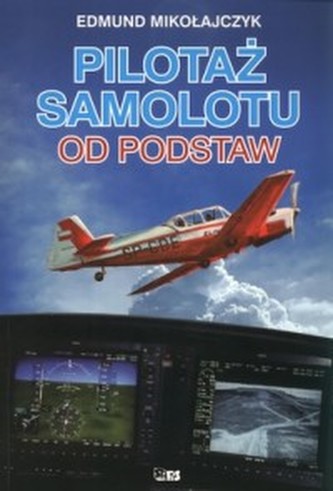 Pilotaż samolotu od podstaw