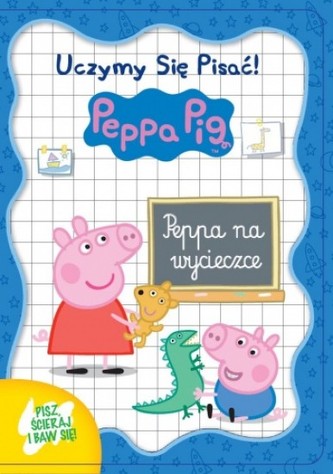 Peppa Pig. Uczymy się pisać! Peppa na wycieczce + magiczny długopis Peppa Pig. Uczymy się pisać! Peppa na wycieczce + magiczny długopis