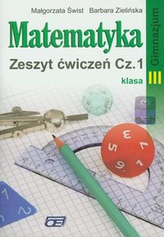 Matematyka 3 zeszyt ćwiczeń część 1 Matematyka 3 zeszyt ćwiczeń część 1