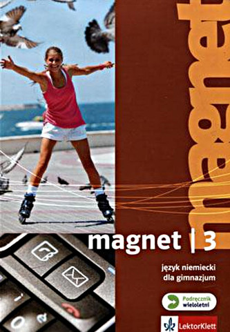 Magnet 3. Gimnazjum. Język niemiecki. Podręcznik + 2 CD wersja wieloletnia