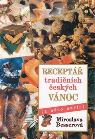 Receptář tradičních českých Vánoc