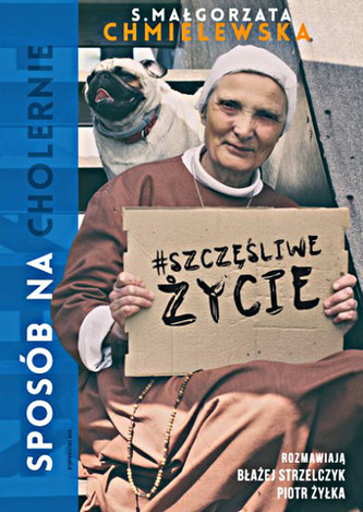 Sposób na (cholernie) szczęśliwe życie Sposób na (cholernie) szczęśliwe życie