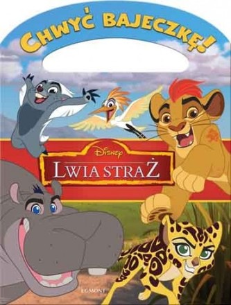 Chwyć bajeczkę. Lwia Straż