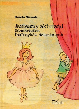 Jesteśmy aktorami Jesteśmy aktorami