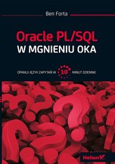 ORACLE PL/SQL W MGNIENIU OKA OPANUJ JĘZYK ZAPYTAŃ W 10 MIN