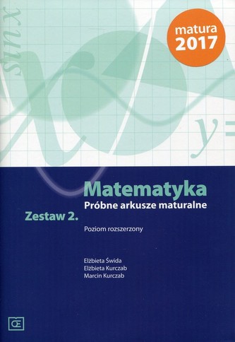 Matematyka. Próbne arkusze maturalne 2. Zakres rozszerzony