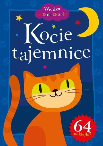 Kocie tajemnice. Wiedza w obrazkach