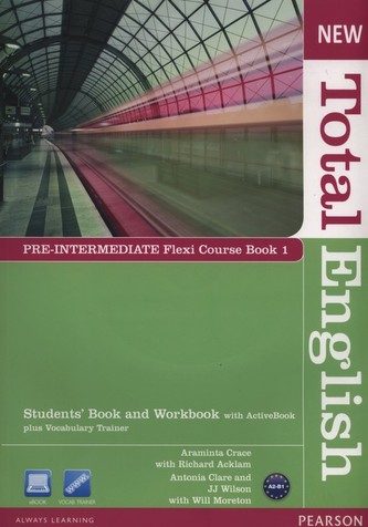 New Total English Pre-Intermediate Student's Book and Workbook New Total English Pre-Intermediate Student's Book and Workbook