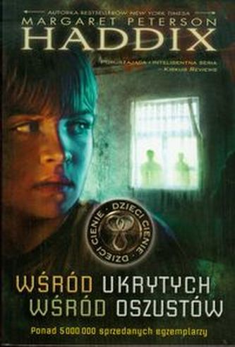 Dzieci cienie Wśród ukrytych Wśród oszustów Dzieci cienie Wśród ukrytych Wśród oszustów