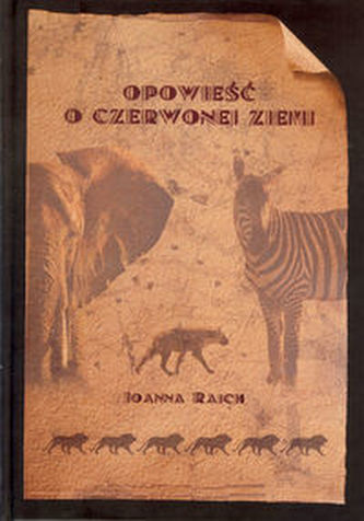 Opowieść o czerwonej ziemi Opowieść o czerwonej ziemi