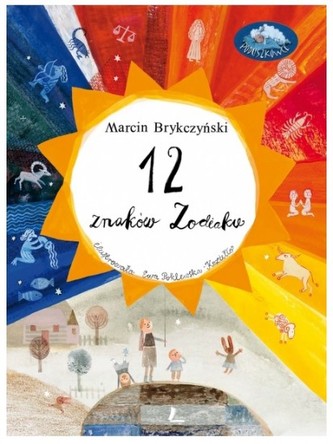 12 znaków zodiaku 12 znaków zodiaku