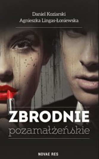 Zbrodnie pozamałżeńskie Zbrodnie pozamałżeńskie
