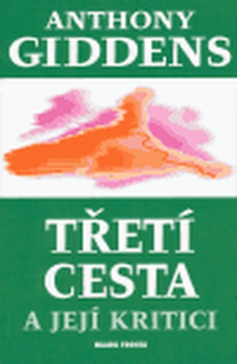 Třetí cesta a její kritici