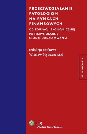 Przeciwdziałanie patologiom na rynkach finansowych